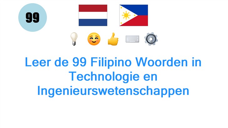 Leer de 99 Filipino Woorden in Technologie en Ingenieurswetenschappen